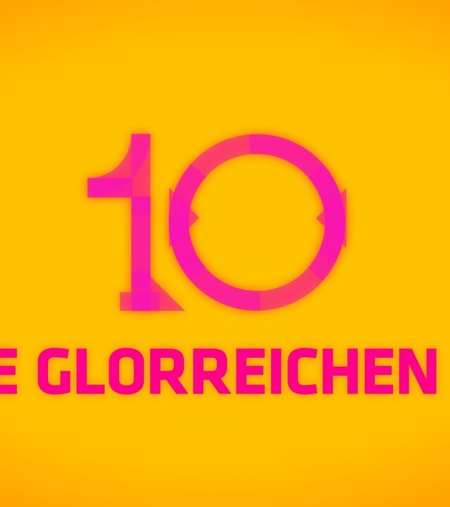 Schriftzug: Die glorreichen 10