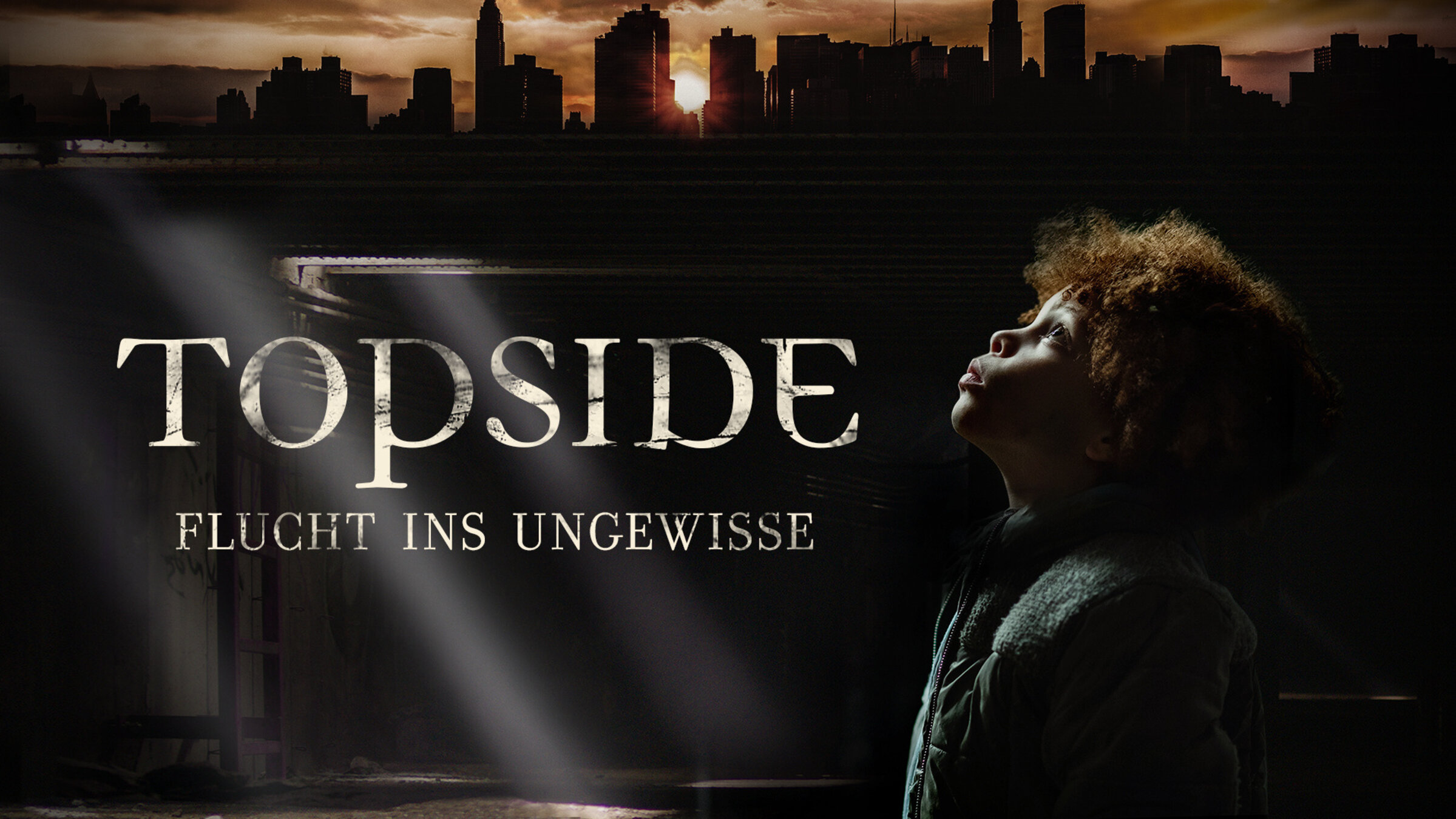 "Topside - Flucht ins Ungewisse": Key Visual/Cover mit Typo zu "Topside - Flucht ins Ungewisse".