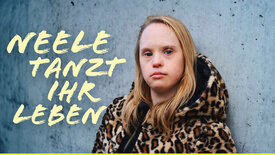 Neele tanzt ihr Leben