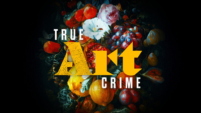 True ART Crime – Spektakuläre Verbrechen in der Kunstwelt