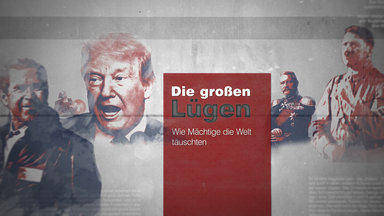 Zdf History - Die Großen Lügen – Wie Mächtige Die Welt Täuschten