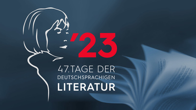 47. Tage der deutschsprachigen Literatur