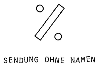 Sendung ohne Namen