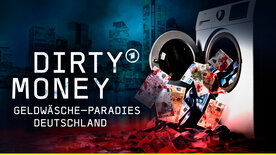 Dirty Money - Geldwäsche Paradies Deutschland