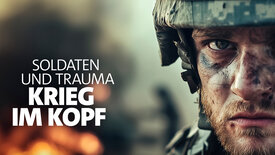NANO: Krieg im Kopf - Das Trauma der Soldaten